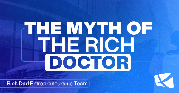 The Myth of the Rich Doctor