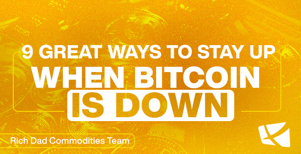 9 Great Ways to Stay Up When Bitcoin Prices Are Down
