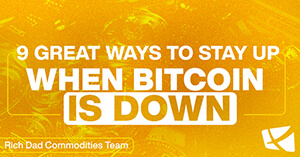 9 Great Ways to Stay Up When Bitcoin Prices Are Down