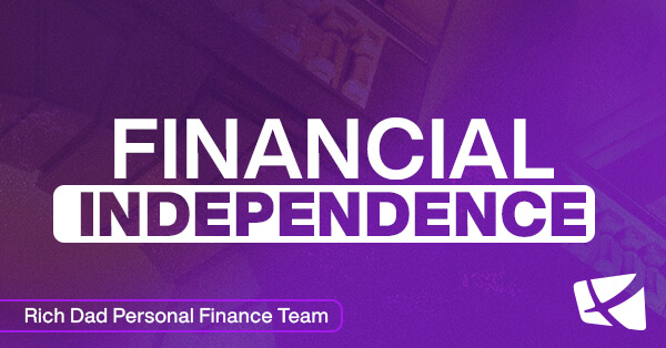 What is Financial Independence in 2022?