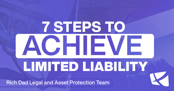 7 Steps to Achieve Limited Liability