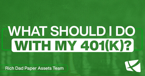 What Should I Do With My 401(k)?