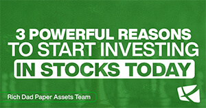 3 Reasons to Start Investing in Stocks Today