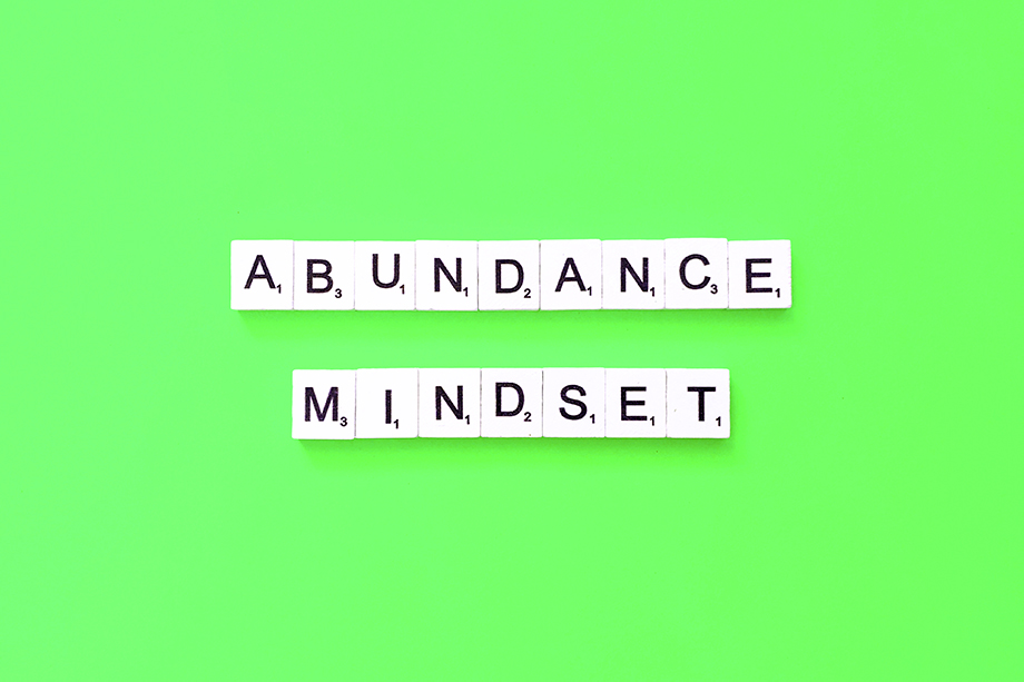 Abundance vs. Scarcity: Which Mindset Do You Have?