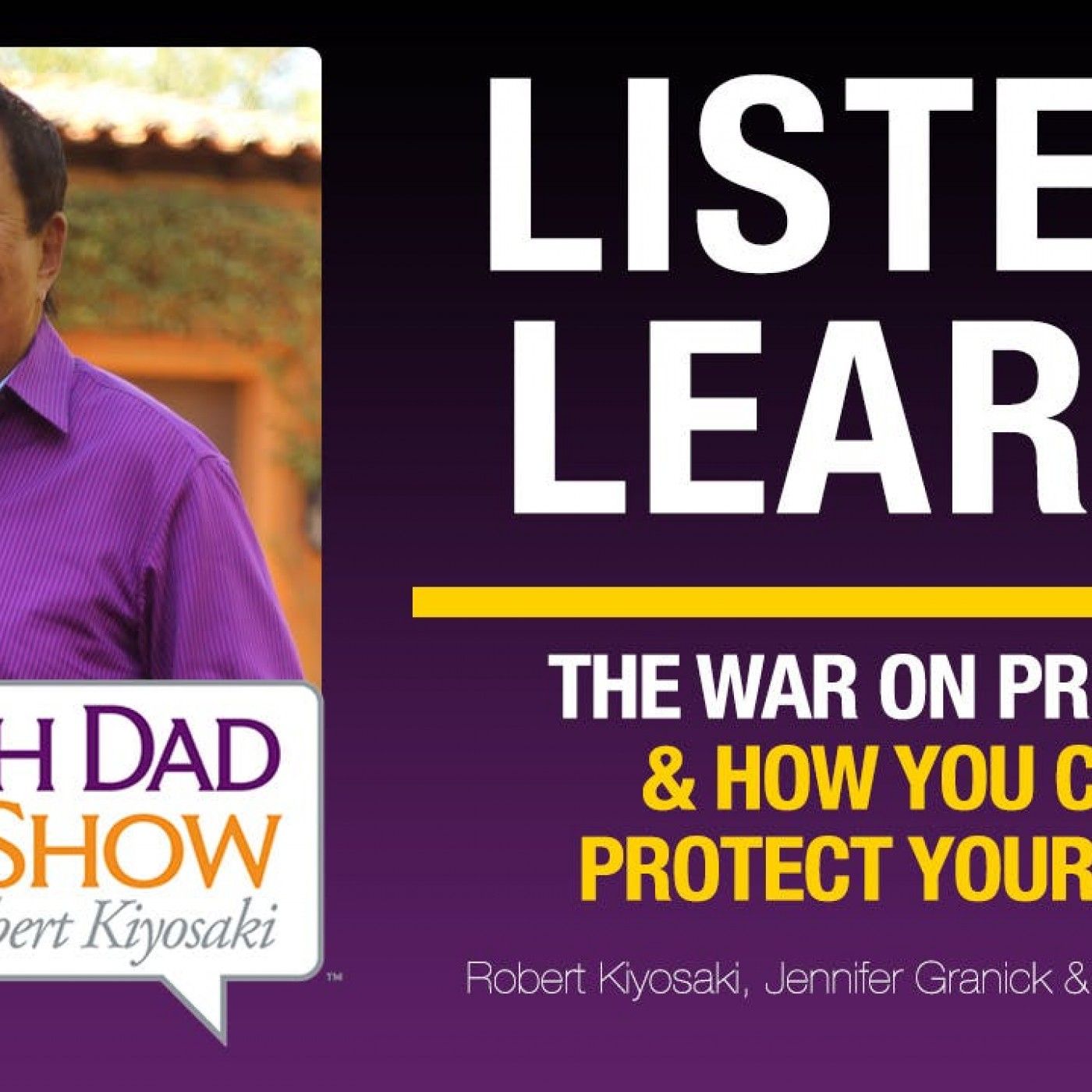 THE WAR ON PRIVACY & HOW YOU CAN PROTECT YOURSELF – ROBERT KIYOSAKI, JENNIFER GRANICK & ROBB LECOUNT