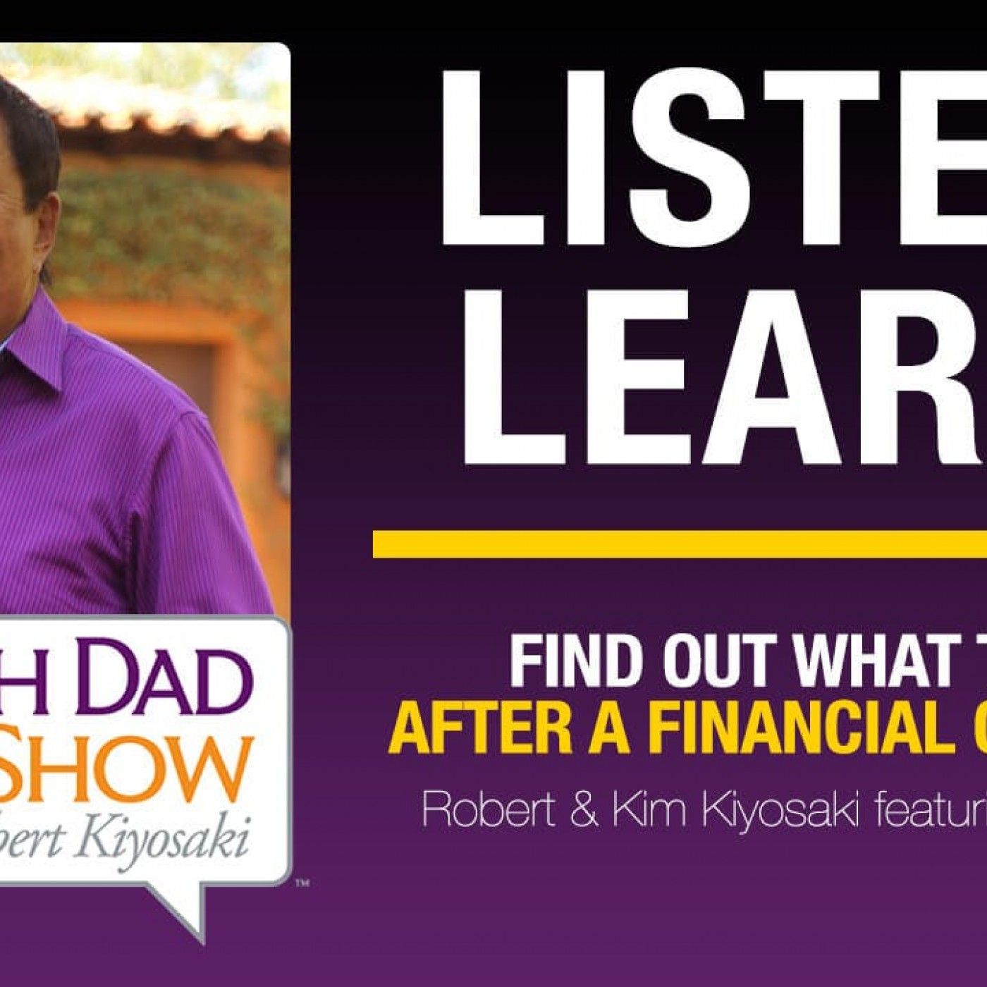 FIND OUT WHAT TO DO AFTER A FINANCIAL COLLAPSE—Robert & Kim Kiyosaki featuring Ron Paul