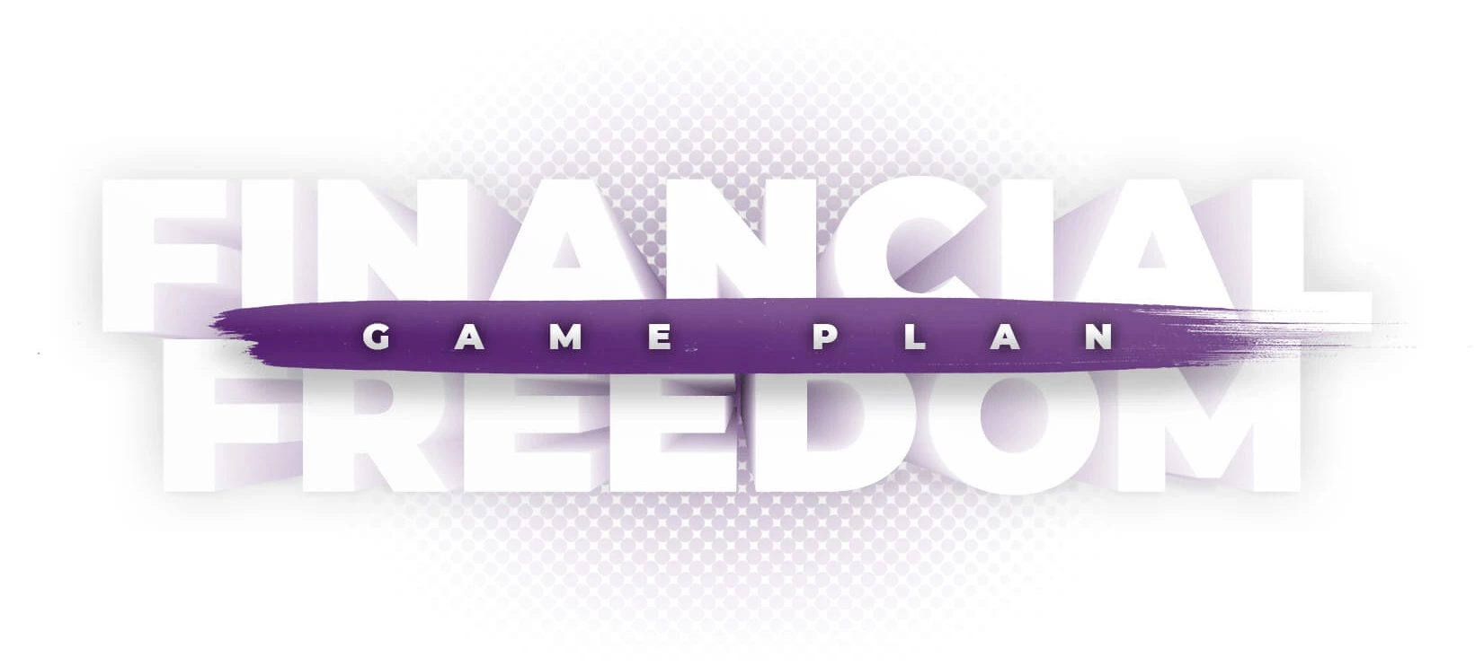 financial freedom game plan graphic