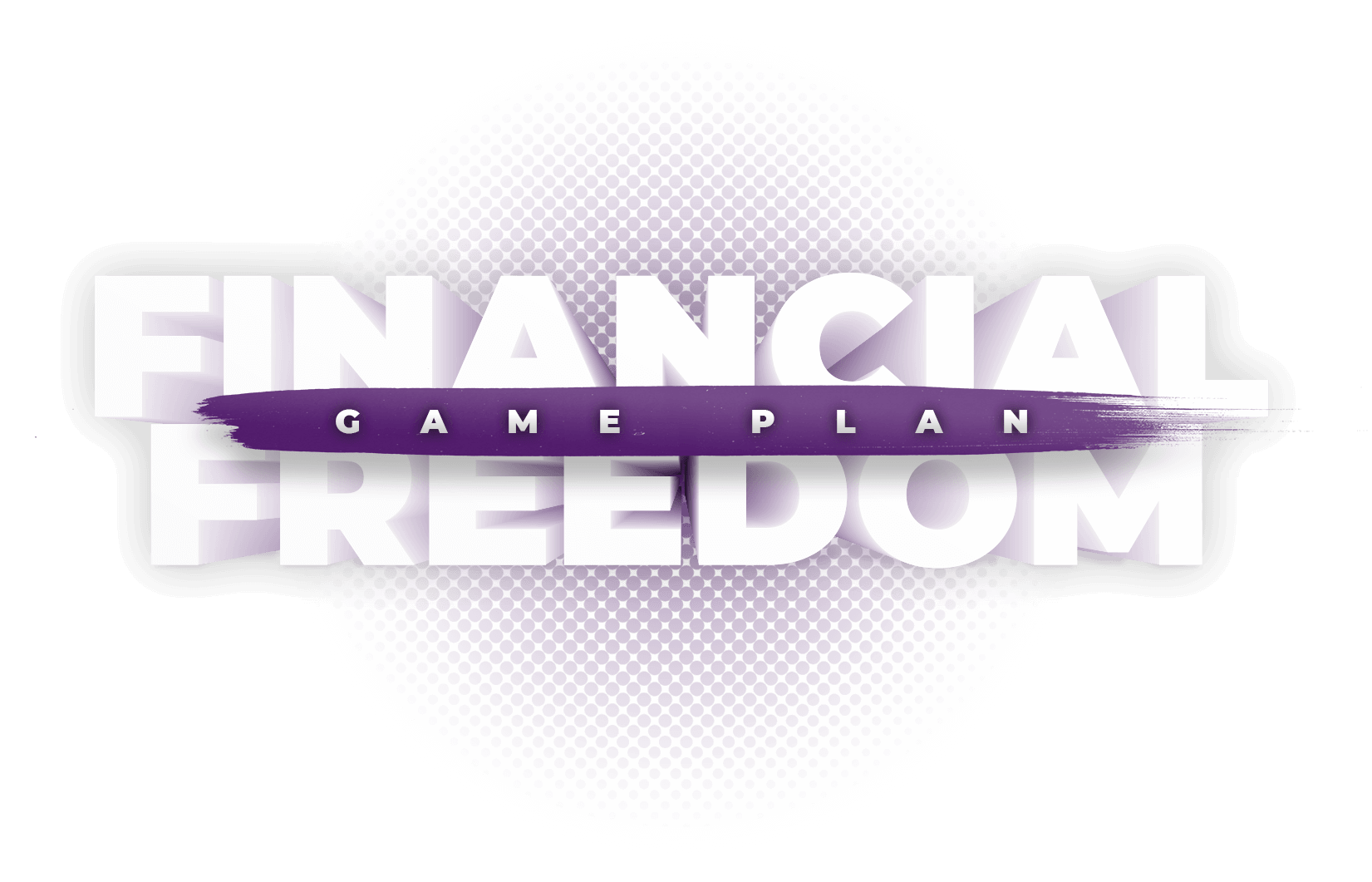financial freedom game plan graphic