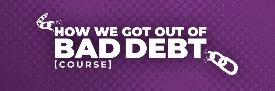 badge mobile how we got out of bad debt course